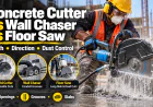 Concrete Cutter, Wall Chaser or Floor Saw: Which One Your Site Needs