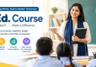 B.Ed. Course Details: Eligibility, Scope, Career Opportunities and Admission