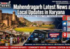 Mahendragarh News in Hindi: Latest Breaking News, Haryana Updates & Local Headlines