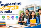 Tips for Finding Suitable Engineering Colleges in India