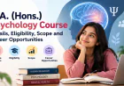 B.A. (Hons.) Psychology Course Details, Eligibility, Scope and Career Opportunities