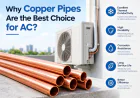 Why Copper Pipes Are the Best Choice for Air Conditioners?