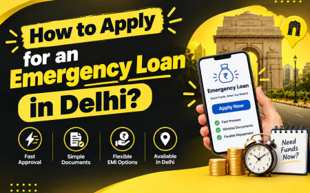 How to Apply for an Emergency Loan in Delhi?
