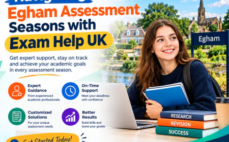 Navigating Egham Assessment Seasons with Exam Help UK