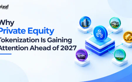 Why Private Equity Tokenization Is Gaining Attention Ahead of 2027