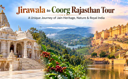 Jirawala to Coorg Rajasthan Tour: A Unique Journey of Jain Heritage, Nature & Royal India