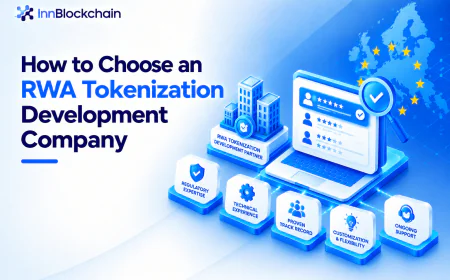 How to Choose an RWA Tokenization Development Company