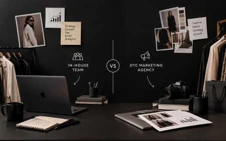 DTC Marketing Agency or In-House Team? A Cost Comparison for Fashion Founders