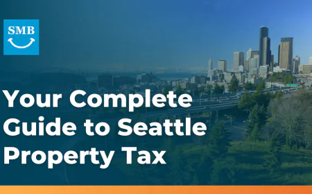 How To Calculate Seattle Property Tax and Its Impact on Home Values