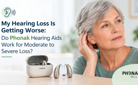 My Hearing Loss Is Getting Worse: Do Phonak Hearing Aids Work for Moderate to Severe Loss?