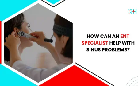 How Can an ENT Specialist Help With Sinus Problems?
