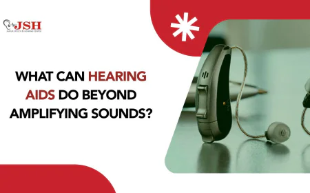 What Can Hearing Aids Do Beyond Amplifying Sounds?