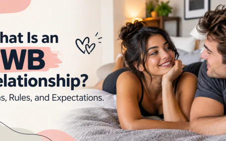 What Is an FWB Relationship? Signs, Rules, and Expectations