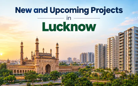 Top New Launch Residential Projects in Lucknow for Modern Homebuyers