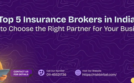 Top 5 Insurance Brokers in India: How to Choose the Right Partner for Your Business
