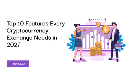 Top 10 Features Every Cryptocurrency Exchange Needs in 2027