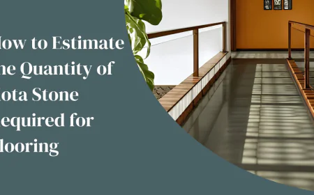 How to Estimate the Quantity of Kota Stone Required for Flooring