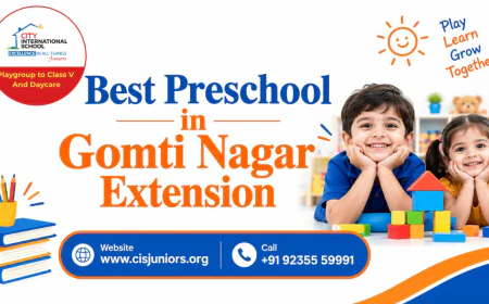 Best Preschool in Gomti Nagar Extension: How to Choose?