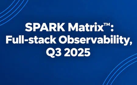 Full-Stack Observability Market 2025: Key Trends, Vendor Capabilities, and Competitive Insights
