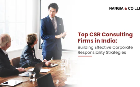 Top CSR Consulting Firms in India: Building Effective Corporate Responsibility Strategies