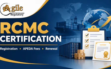 RCMC Certification: Registration Process, APEDA Fees and Renewal Guide