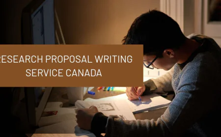 Research Proposal Writing Service Canada: A Practical Guide for Students to Develop Strong Research Proposals