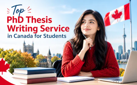 Top PhD Thesis Writing Service in Canada for Students