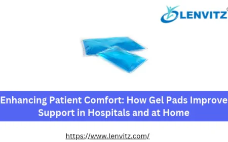 Enhancing Patient Comfort: How Gel Pads Improve Support in Hospitals and at Home