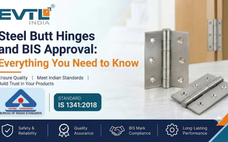 Steel Butt Hinges and BIS Approval: Everything You Need to Know