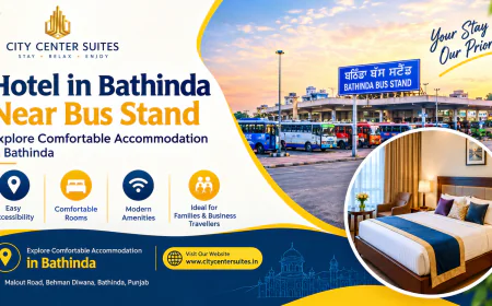 Hotel in Bathinda Near Bus Stand – A Guide to Choosing Comfortable Accommodation