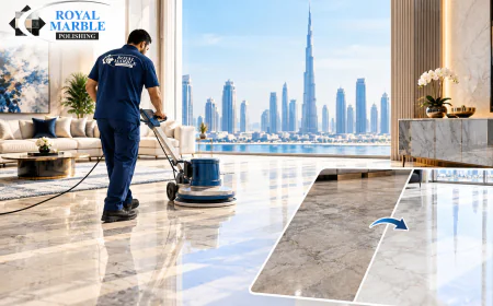 Marble Restoration Service in Dubai: How  Restoration Helps Preserve the Beauty of Dubai Properties