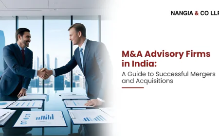 M&A Advisory Firms in India: A Guide to Successful Mergers and Acquisitions