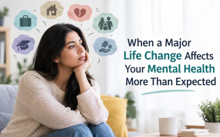 When a Major Life Change Affects Your Mental Health More Than Expected