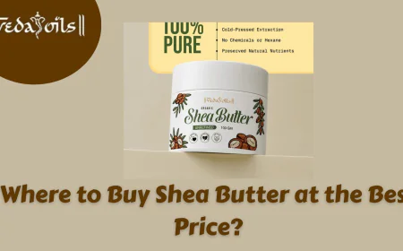 Where to Buy Shea Butter at the Best Price?