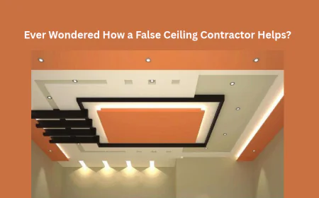 Ever Wondered How a False Ceiling Contractor Helps?