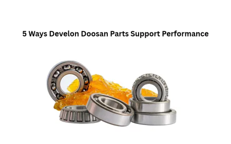 5 Ways Develon Doosan Parts Support Performance