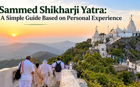 Sammed Shikharji Yatra: A Simple Guide Based on Personal Experience