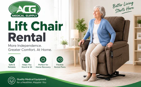 Lift Chair Rental in DFW: Recover Comfortably at Home