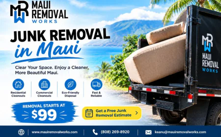 Junk Removal in Maui: Tips for a Cleaner and More Organized Home