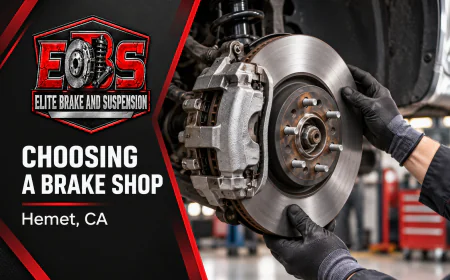 How to Choose a Brake Shop in Hemet, CA: What to Ask Before Approving Repairs