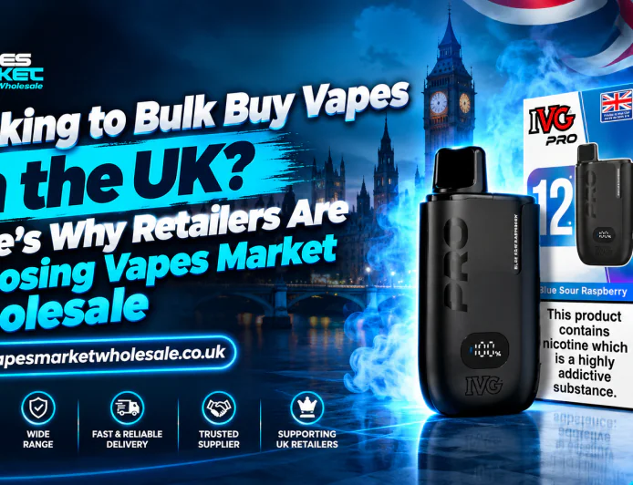 Looking to Bulk Buy Vapes in the UK? Here's Why Retailers Are Choosing Vapes Market Wholesale