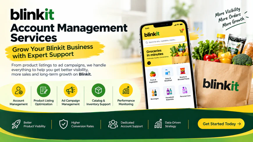 Blinkit Seller Account Support and Management
