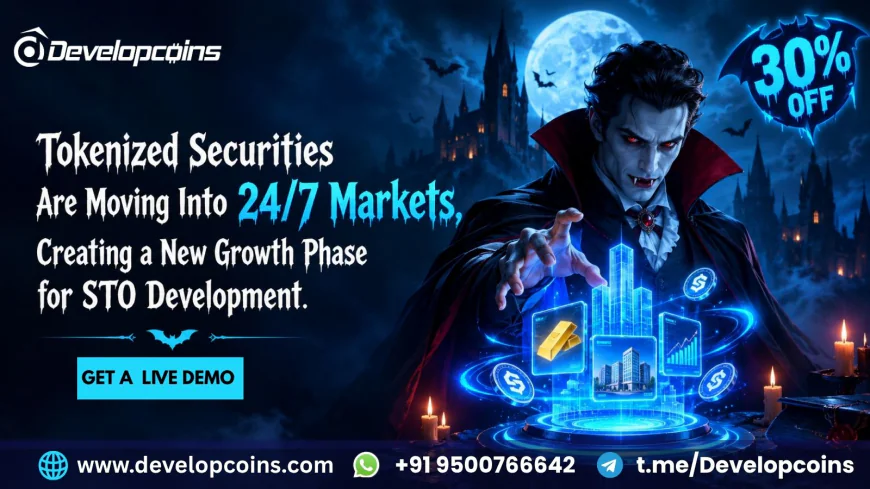 Tokenized Securities Are Moving Into 24/7 Markets, Creating a New Growth Phase for STO Development