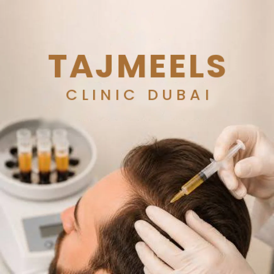 How to Choose the Best Clinic for PRP Hair Injections in Dubai? 10 Important Criteria Before Booking