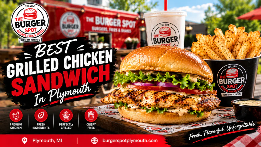 Best Grilled Chicken Sandwich In Plymouth: A Fresh Choice for Every Craving
