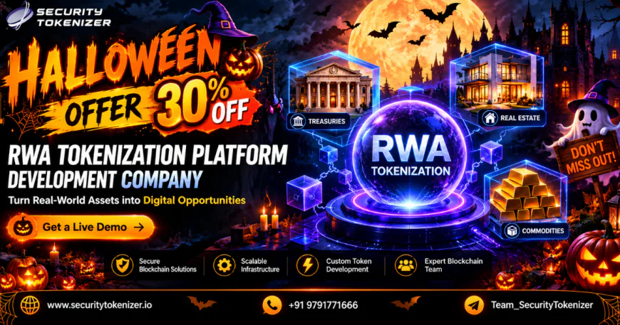 Why Are Businesses Turning to RWA Tokenization Platforms for the Next Digital Opportunity? Explore With Halloween 30% OFF �