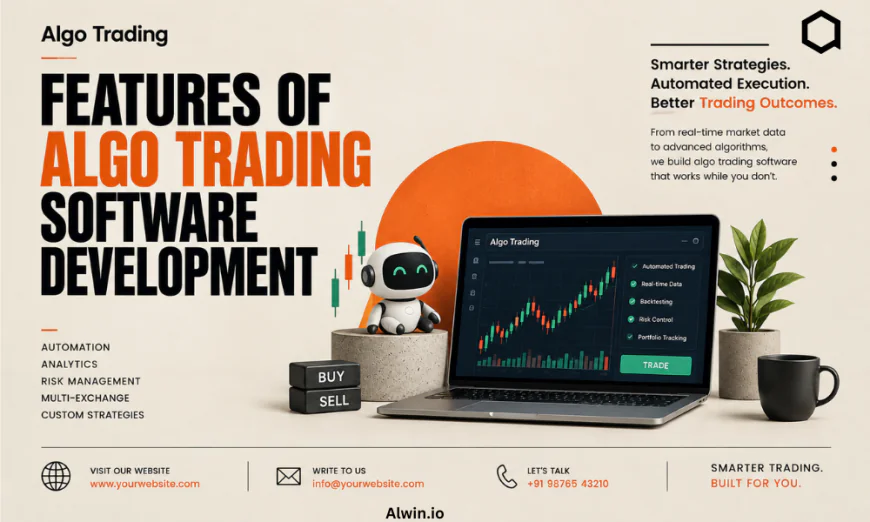 Discover the Key Features of Algo Trading Software Development for Safer, Automated Trading