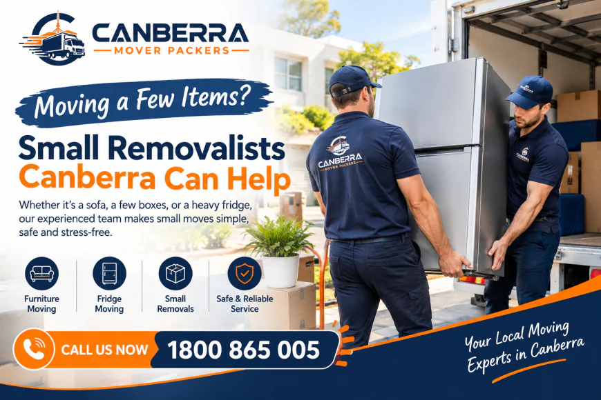 Moving a Few Items? Small Removalists Canberra Can Help