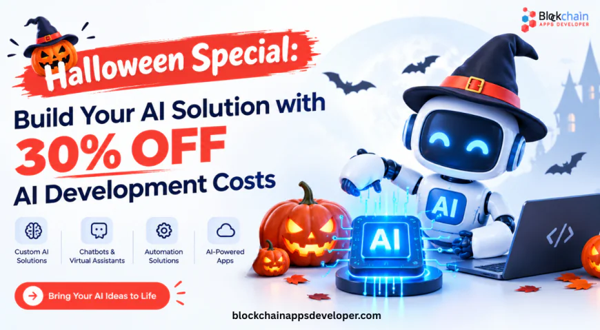 Halloween Special: Build Your AI Solution with 30% Off AI Development Costs