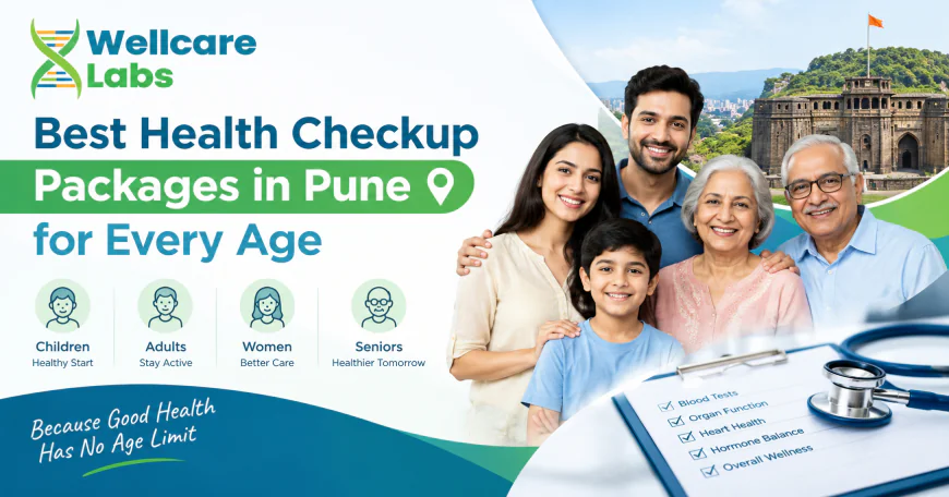 Best Health Checkup Packages in Pune for Every Age
